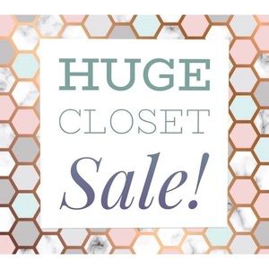 ✨✨HUGE CLOSET SALE COMING SOON...✨✨
